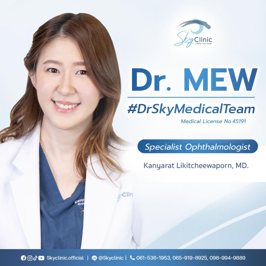 Kanyarat Likitcheewaporn, MD. (Dr. Mew)